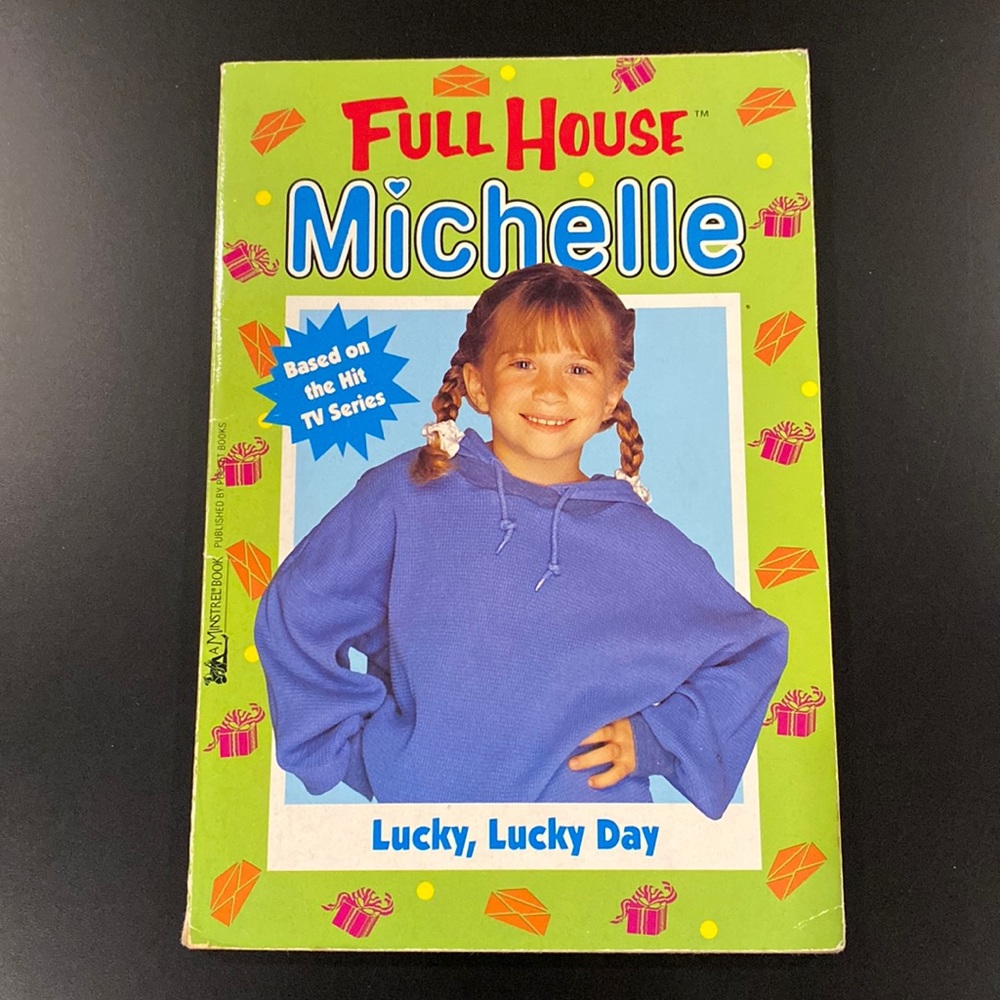 Full House Michelle #4: Lucky, Lucky Day by Laura O’Neil - Paperback Novel